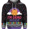 Cat I'm Dead Inside 3D Ugly Christmas Sweater Hoodie