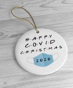 Happy COVID Christmas 2020 Circle Ornament