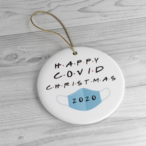 Happy COVID Christmas 2020 Circle Ornament