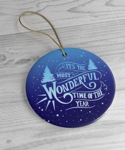 It's The Most Wonderful Time of The Year Blue Christmas Ornament