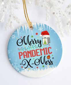 Merry Pandemic X-mess Funny Quarantine Christmas Pandemic 2020 Holiday Circle Ornament – Pandemic Xmas Gift