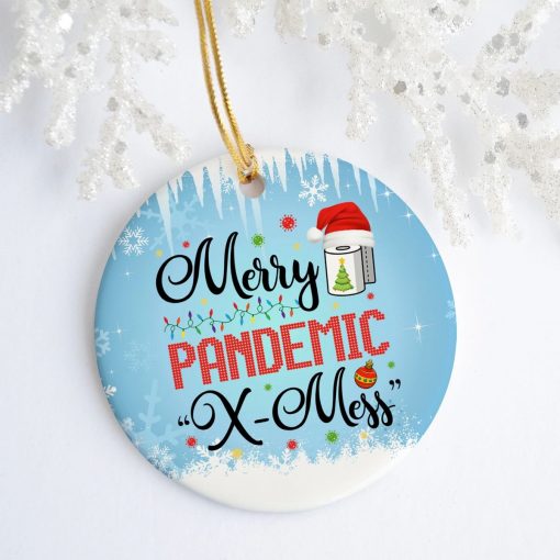 Merry Pandemic X-mess Funny Quarantine Christmas Pandemic 2020 Holiday Circle Ornament – Pandemic Xmas Gift