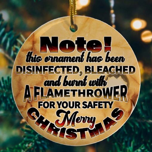 Ornament Has Been Disinfected Bleached And Burnt Decorative Christmas Ornament