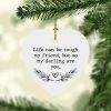 Positive Chirstmas Heart Ornament – Life Can Be Tough, But So Are You Holiday Decoration Gift