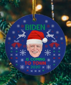 President Biden Is Coming To Town Funny Decorative Christmas Circle Ornament