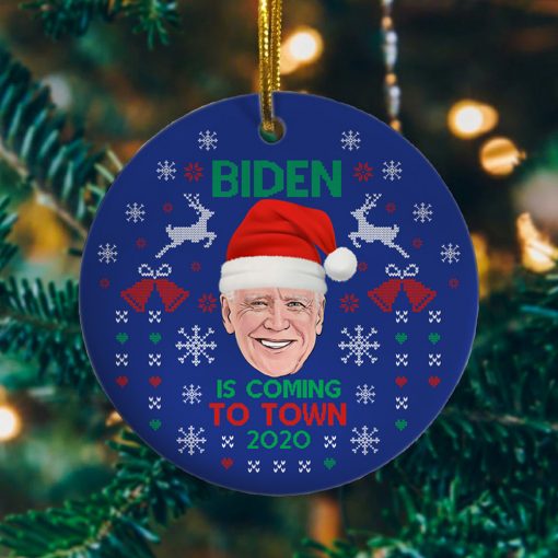 President Biden Is Coming To Town Funny Decorative Christmas Circle Ornament