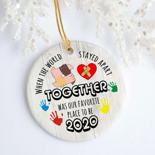 The World Stayed Apart Together Favorite Place To Be Decorative Christmas Ornament – Holiday Flat Circle Ornament