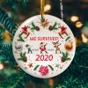 We Survived 2020 6 Feet Apart Social Distancing Christmas Holiday Flat Circle Ornament – Decoration Gift