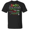 Women's Christmas 2020 in Quarantine with Face Mask Stay 6 Feet T-Shirt