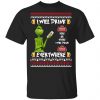 Grinch I Will Drink Stella Artois Here And There Everywhere Sweatshirt