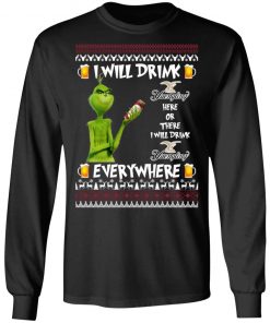 Grinch I Will Drink Yuengling Lager Here And There Everywhere Sweatshirt