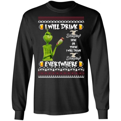 Grinch I Will Drink Yuengling Lager Here And There Everywhere Sweatshirt