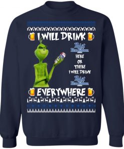 Grinch I Will Drink Pabst Blue Ribbon Here And There Everywhere Sweatshirt