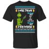 Grinch I Will Drink Natural Ice Here And There Everywhere Sweatshirt