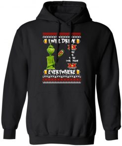 Grinch I Will Drink Dos Equis Here And There Everywhere Sweatshirt