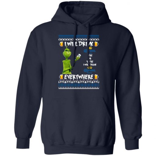 Grinch I Will Drink Corona Extra Here And There Everywhere Sweatshirt