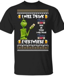 Grinch I Will Drink Coors Banquet Here And There Everywhere Sweatshirt