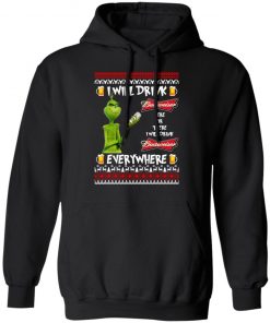 Grinch I Will Drink Budweiser Here And There Everywhere Sweatshirt