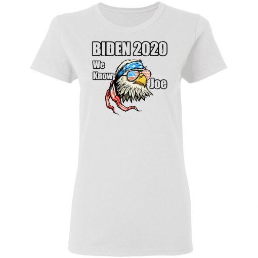 We Know Joe Biden Campaign Supporter Patriotic Eagle Shirt