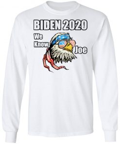 We Know Joe Biden Campaign Supporter Patriotic Eagle Shirt