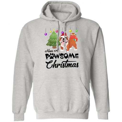 Have A Pawsome Christmas Bulldog shirt