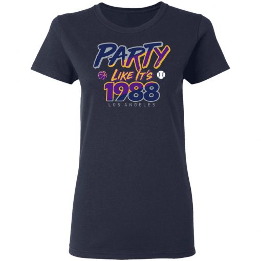 Party Like It’s 1988 Los Angeles T-Shirts