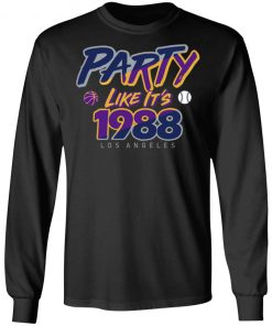 Party Like It’s 1988 Los Angeles T-Shirts