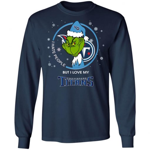 I Hate People But I Love My Tennessee Titans Grinch Shirt