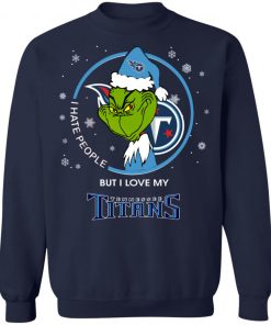 I Hate People But I Love My Tennessee Titans Grinch Shirt