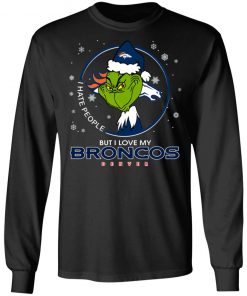 I Hate People But I Love My Denver Broncos Grinch Shirt