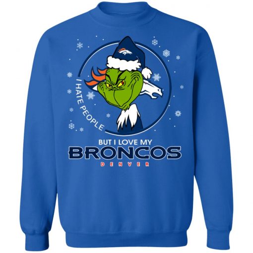 I Hate People But I Love My Denver Broncos Grinch Shirt