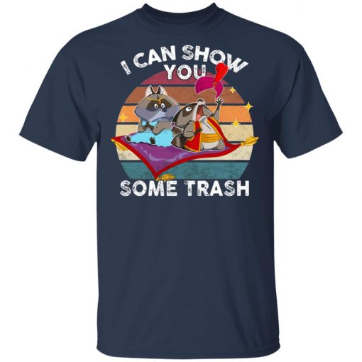 I Can Show You Some Trash Raccoon Possum Sweatshirt