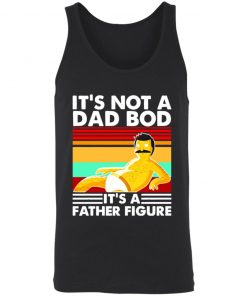 Bob Belcher It's Not A Bad Bod It's A Father Figure shirt
