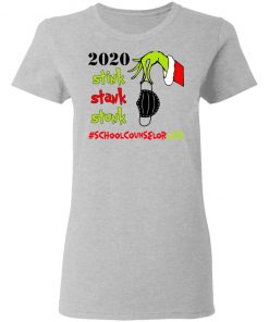 Grinch 2020 Stink Stank Stunk Christmas School Counselor T-Shirt