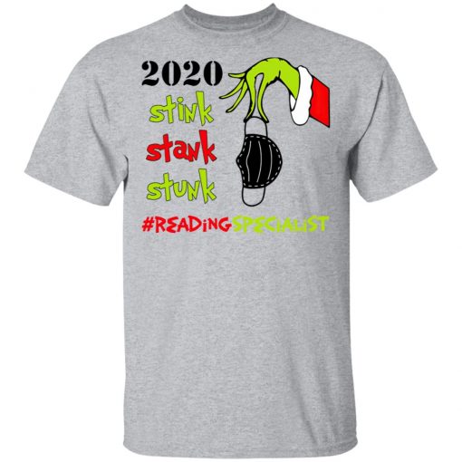 Grinch 2020 Stink Stank Stunk Christmas Reading Specialist T-Shirt