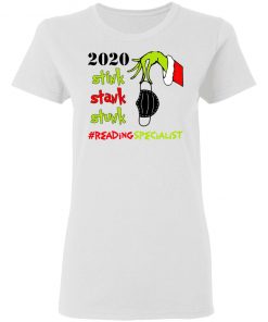 Grinch 2020 Stink Stank Stunk Christmas Reading Specialist T-Shirt