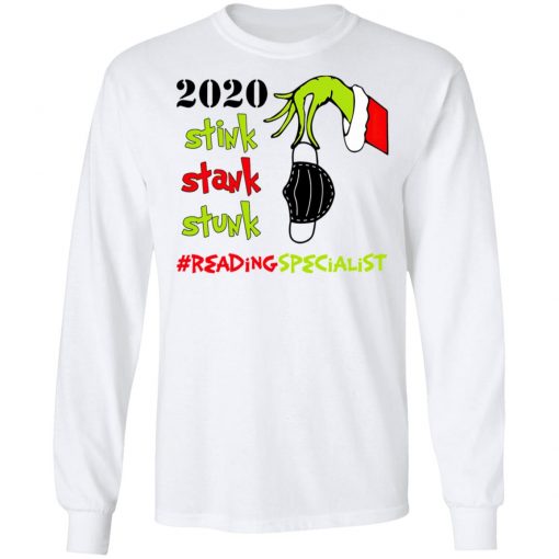 Grinch 2020 Stink Stank Stunk Christmas Reading Specialist T-Shirt