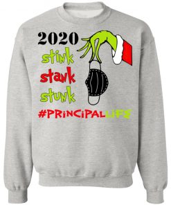 Grinch 2020 Stink Stank Stunk Christmas Principal Life T-Shirt