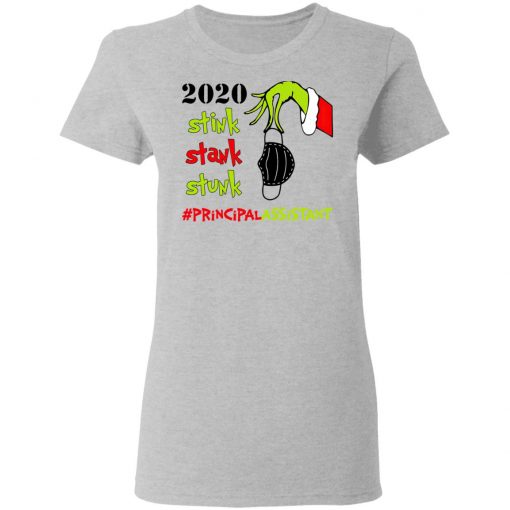 Grinch 2020 Stink Stank Stunk Christmas Principal Assistant T-Shirt