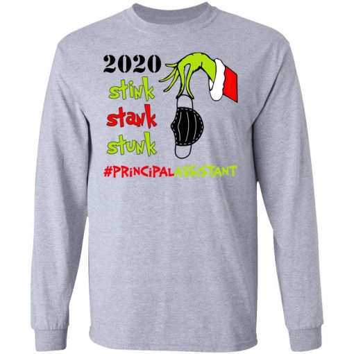 Grinch 2020 Stink Stank Stunk Christmas Principal Assistant T-Shirt