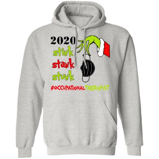 Grinch 2020 Stink Stank Stunk Christmas Occupational Therapist T-Shirt