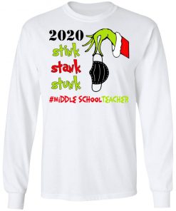 Grinch 2020 Stink Stank Stunk Christmas Middle School Teacher T-Shirt