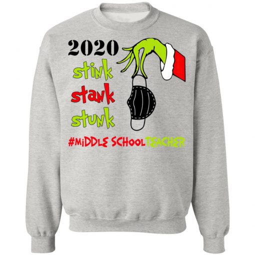 Grinch 2020 Stink Stank Stunk Christmas Middle School Teacher T-Shirt