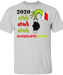 Grinch 2020 Stink Stank Stunk Christmas Kindergarten Teacher T-Shirt