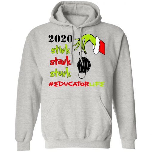 Grinch 2020 Stink Stank Stunk Christmas Educator Life T-Shirt