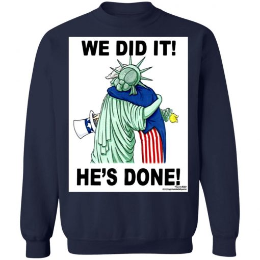 Biden Hug Liberty We Did It He’s Done Shirt