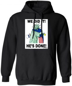 Biden Hug Liberty We Did It He’s Done Shirt