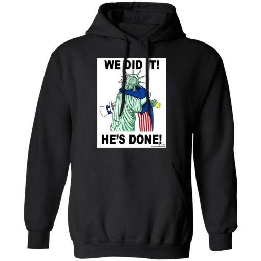 Biden Hug Liberty We Did It He’s Done Shirt