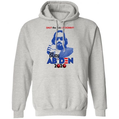 Shut The Fuck Up Donny The Dude Abiden 2020 Bowling Shirt