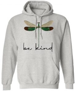 Dragonfly Be Kind Shirt